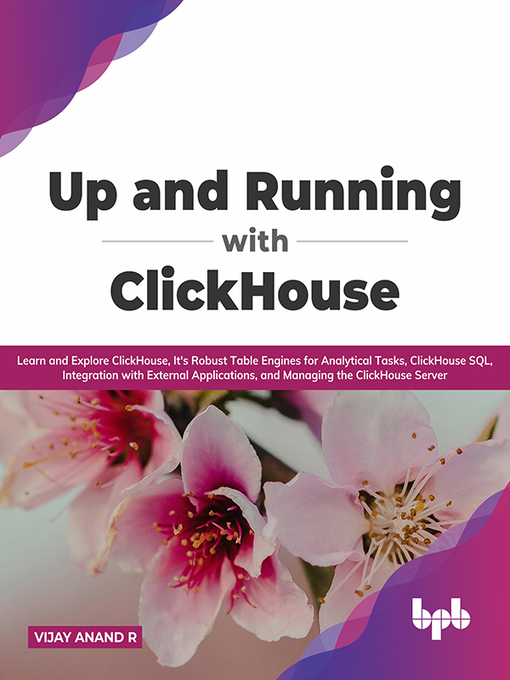 Title details for Up and Running with ClickHouse by Vijay Anand R - Wait list
